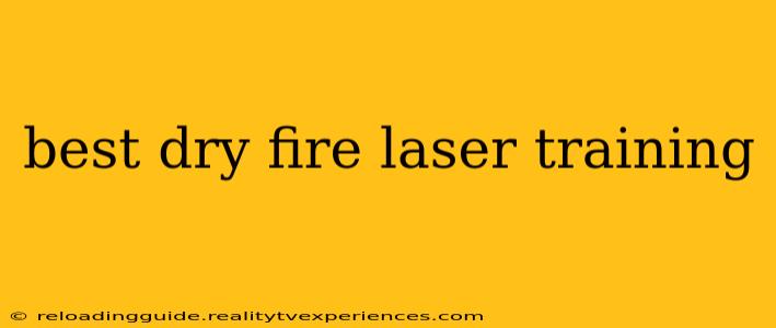 best dry fire laser training