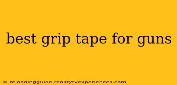 best grip tape for guns