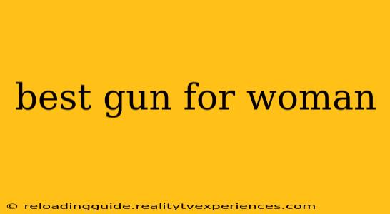 best gun for woman