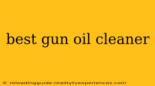 best gun oil cleaner