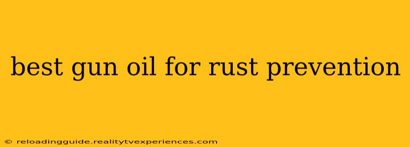 best gun oil for rust prevention