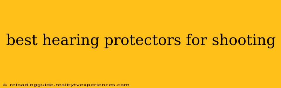 best hearing protectors for shooting