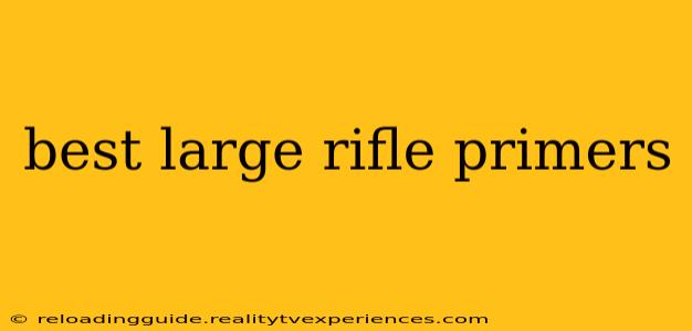 best large rifle primers