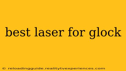 best laser for glock