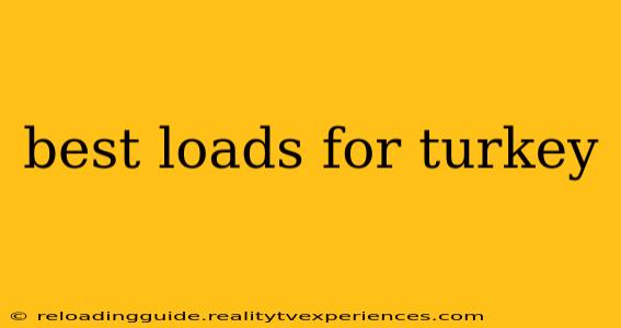 best loads for turkey