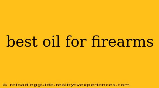 best oil for firearms