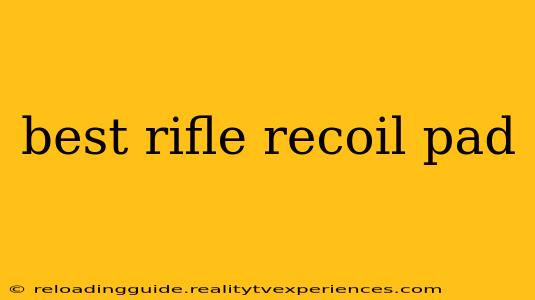 best rifle recoil pad