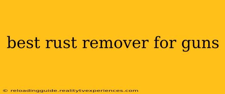 best rust remover for guns