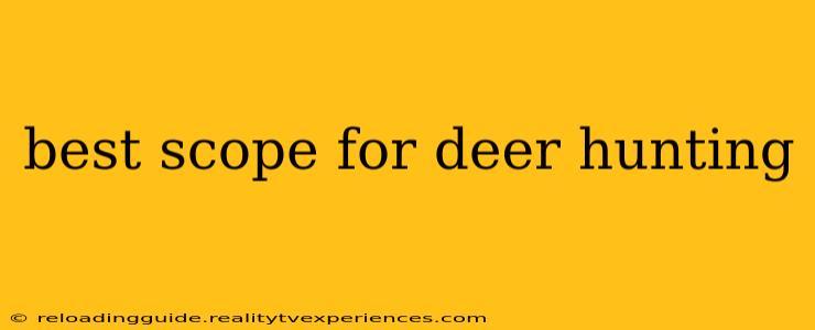 best scope for deer hunting