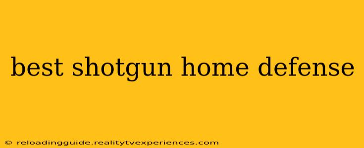 best shotgun home defense