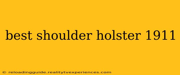 best shoulder holster 1911