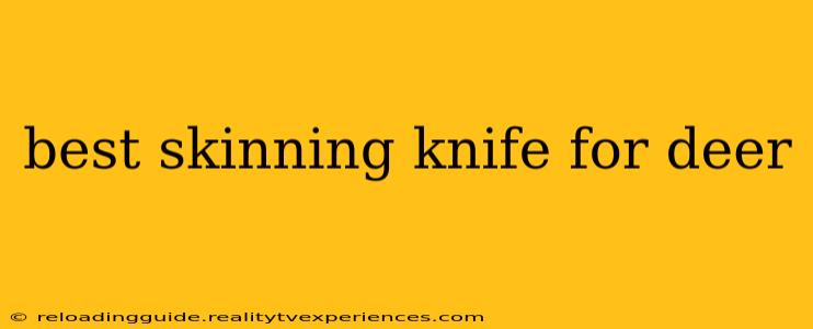 best skinning knife for deer