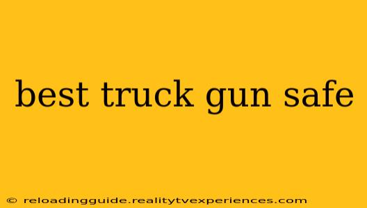 best truck gun safe