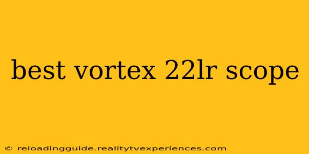 best vortex 22lr scope