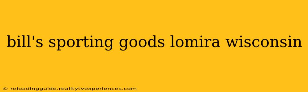 bill's sporting goods lomira wisconsin