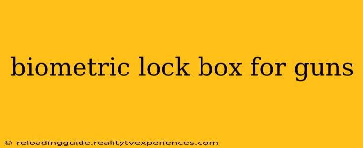 biometric lock box for guns