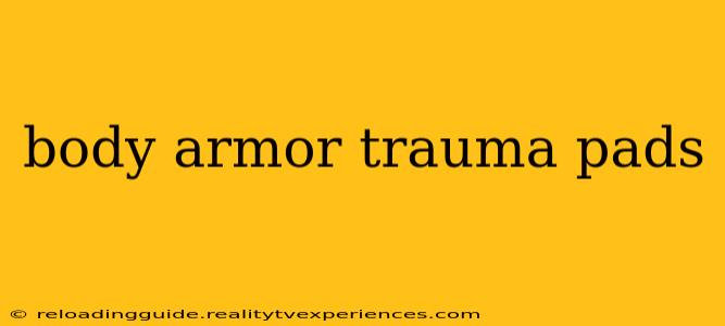 body armor trauma pads