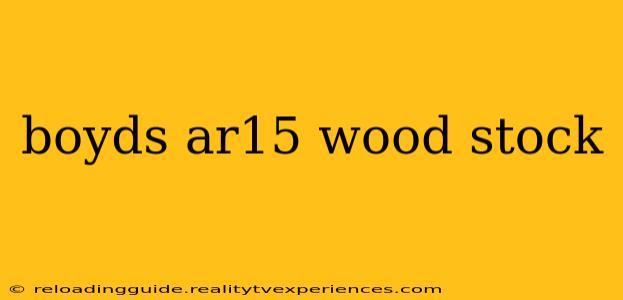 boyds ar15 wood stock