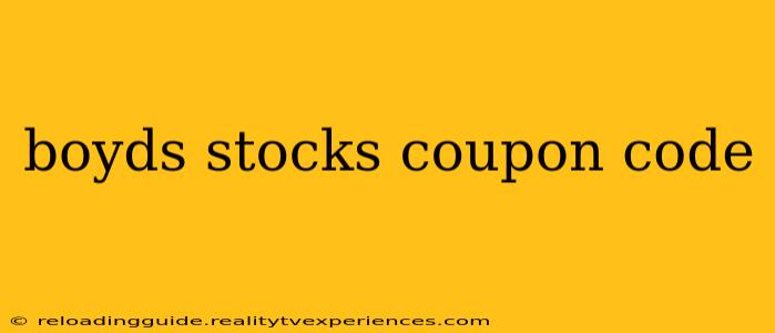 boyds stocks coupon code