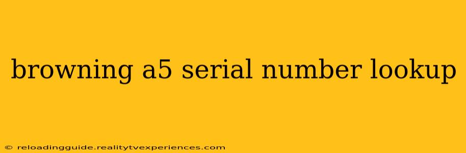 browning a5 serial number lookup