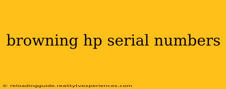 browning hp serial numbers