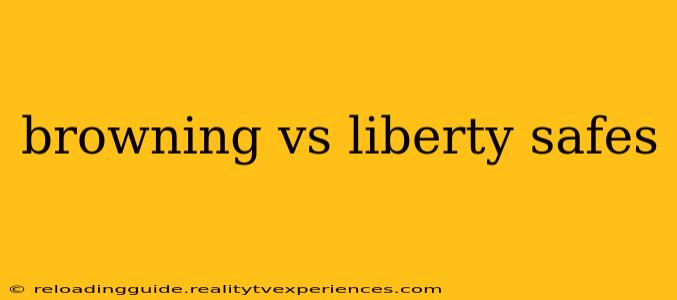 browning vs liberty safes