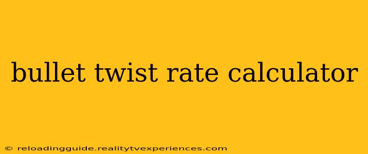 bullet twist rate calculator