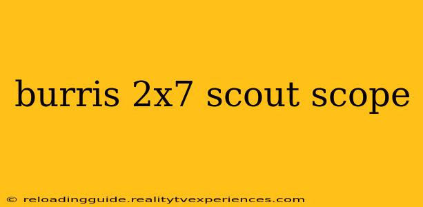 burris 2x7 scout scope