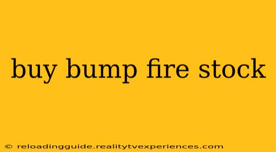 buy bump fire stock