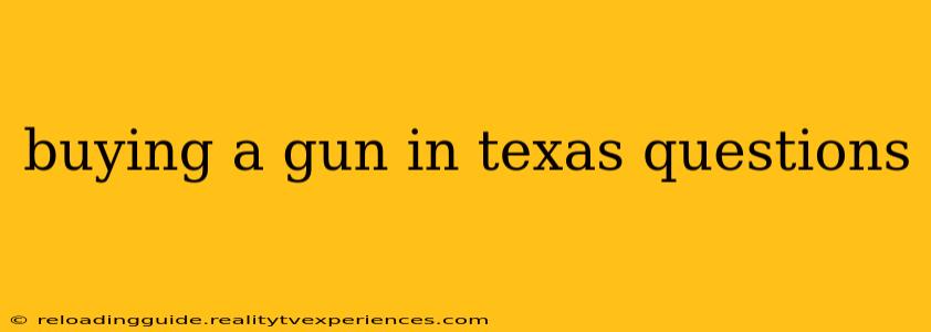 buying a gun in texas questions