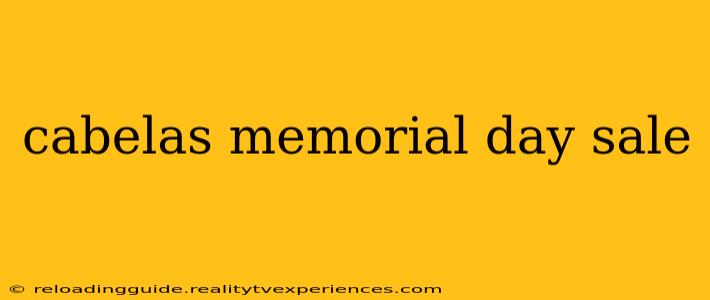 cabelas memorial day sale