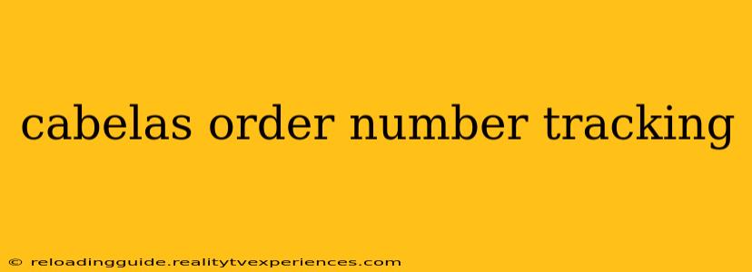 cabelas order number tracking