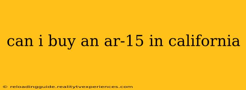 can i buy an ar-15 in california