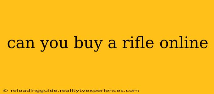 can you buy a rifle online