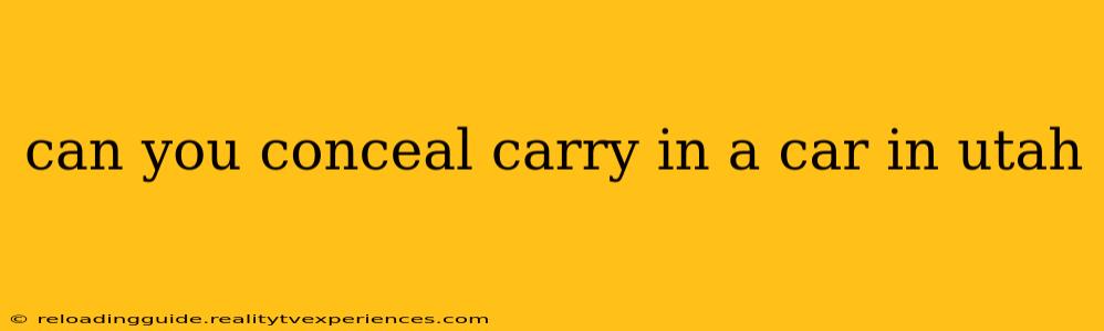 can you conceal carry in a car in utah