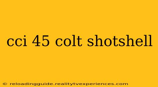 cci 45 colt shotshell