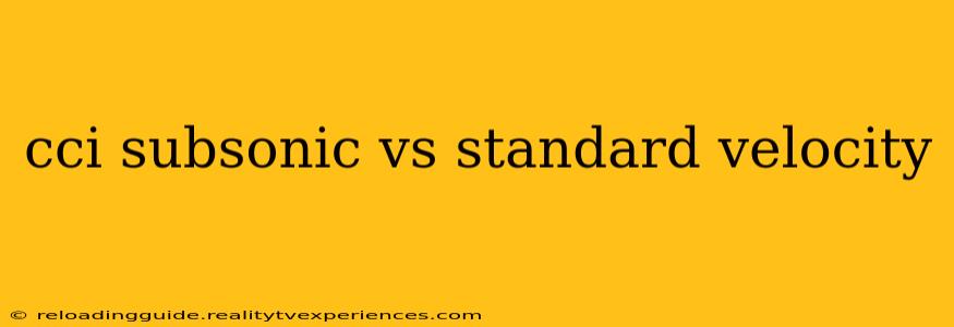 cci subsonic vs standard velocity