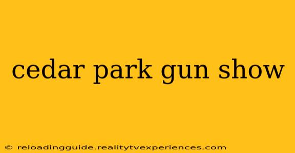 cedar park gun show