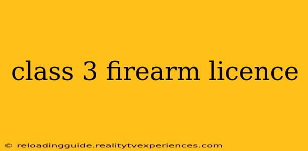 class 3 firearm licence