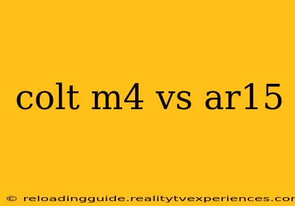 colt m4 vs ar15