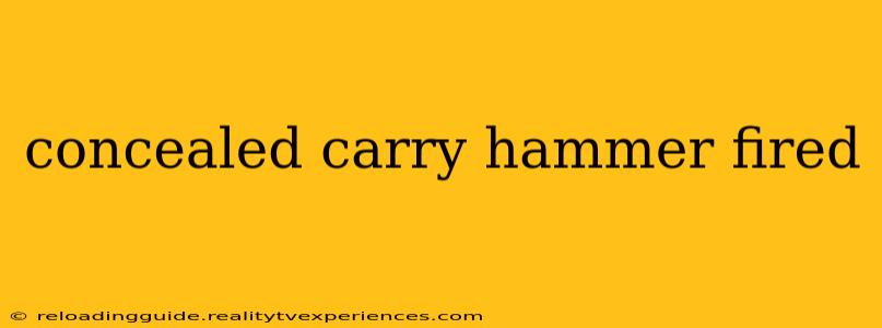 concealed carry hammer fired