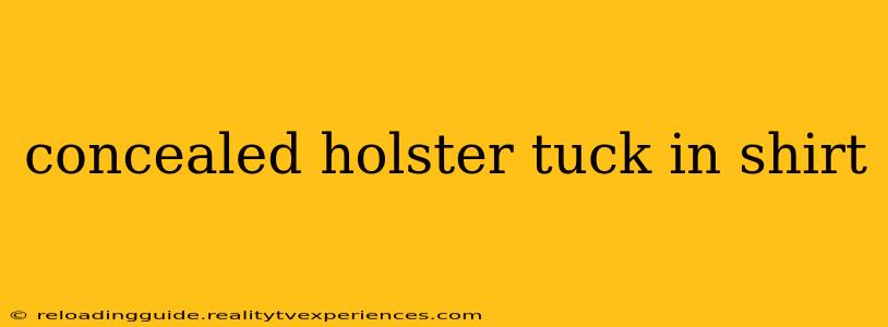 concealed holster tuck in shirt