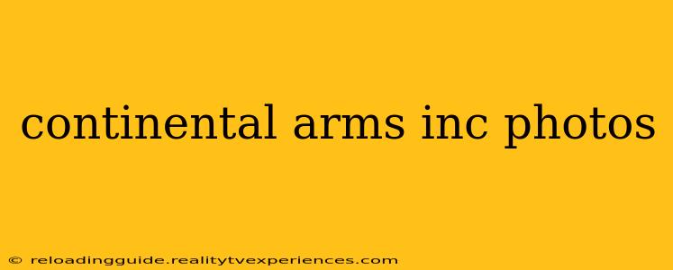 continental arms inc photos