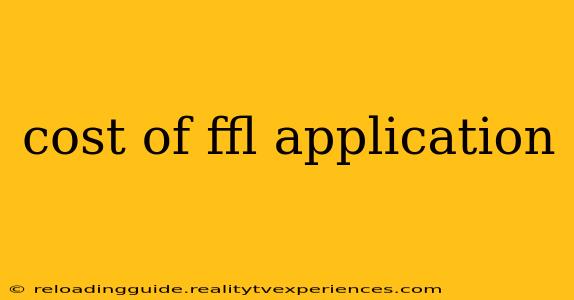 cost of ffl application