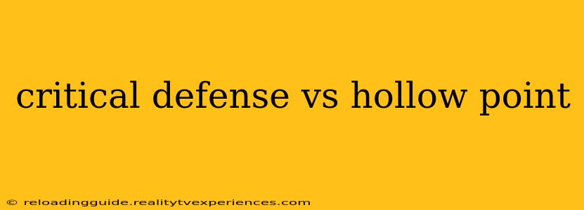 critical defense vs hollow point