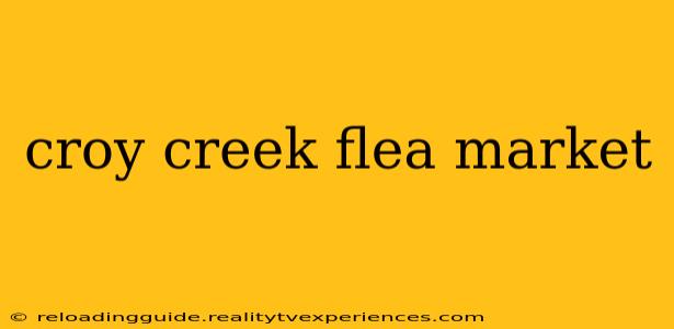 croy creek flea market