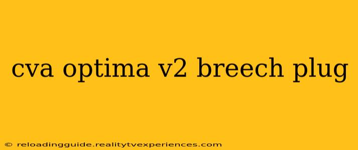 cva optima v2 breech plug