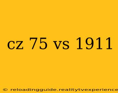 cz 75 vs 1911