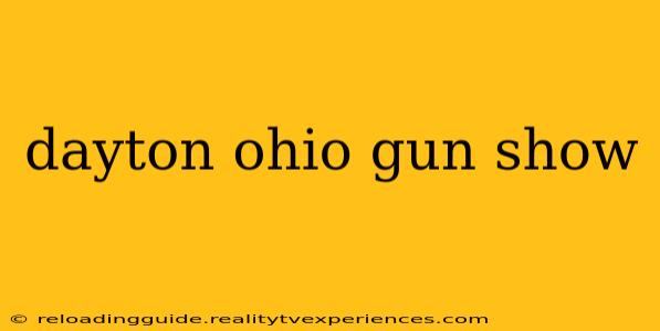 dayton ohio gun show