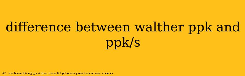 difference between walther ppk and ppk/s